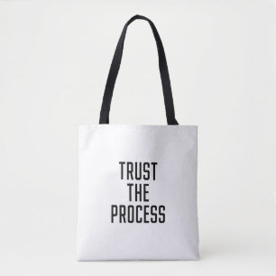 Trust the process tote bag