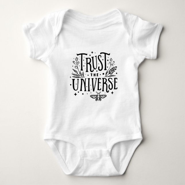 Trust the universe baby bodysuit (Front)