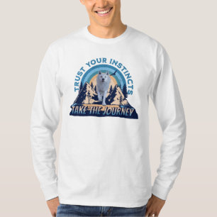 Trust Your Instincts Arctic Wolf Adventure Art T-Shirt