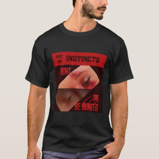 Trust Your Instincts Creepy Halloween T-Shirt