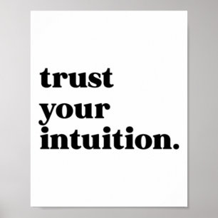 Trust Your Intuition Sticker  Poster