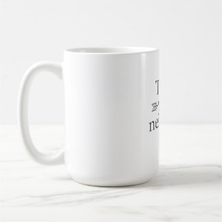 Trust Your Next Step Algorithm Mug