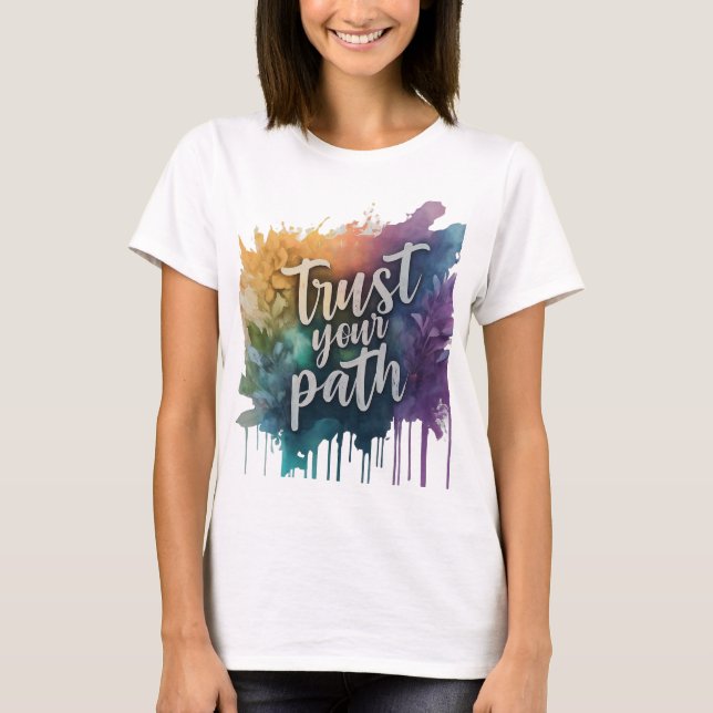 Trust Your Path Women's T-Shirt (Front)