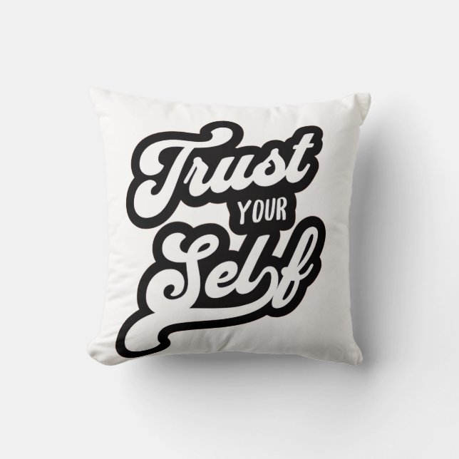 Trust Your Self T-shirt Cushion (Front)