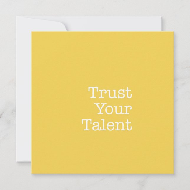 Trust Your Talent Note Card (Front)