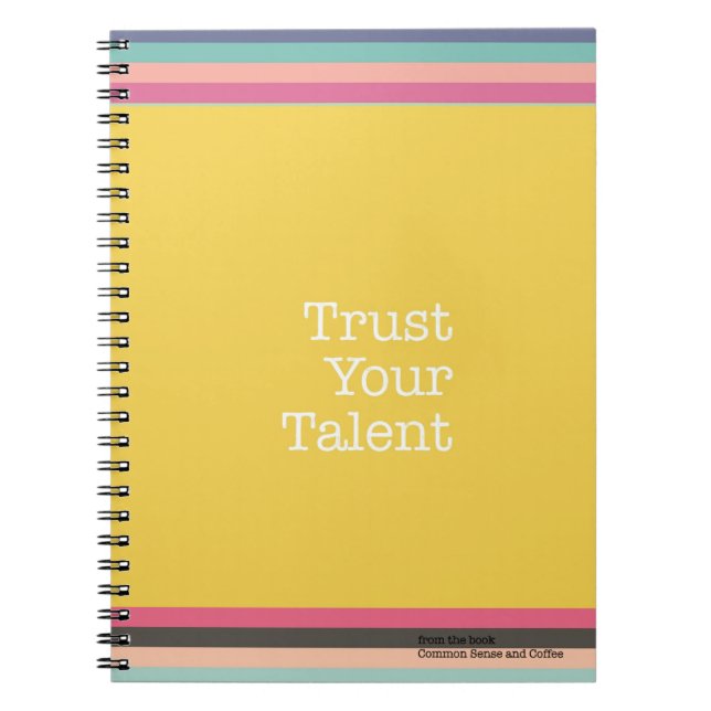 Trust Your Talent Notebook (Front)