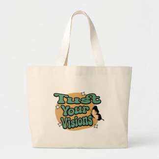 Trust Your Visions Motivational Large Tote Bag
