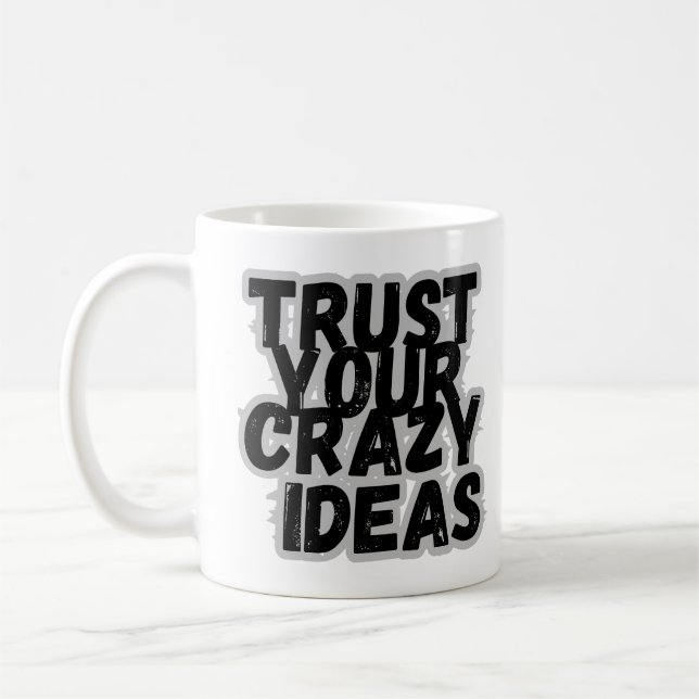Trust Yourself Coffee Mug (Left)
