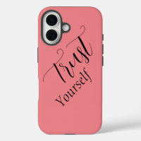 'Trust Yourself' Phrase Black Lettering