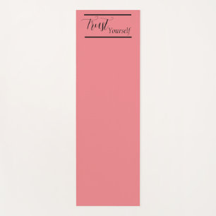 'Trust Yourself' Phrase Black Lettering Yoga Mat