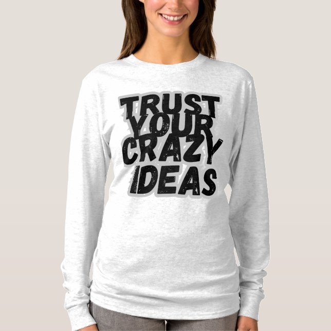  Trust Yourself T-Shirt (Front)