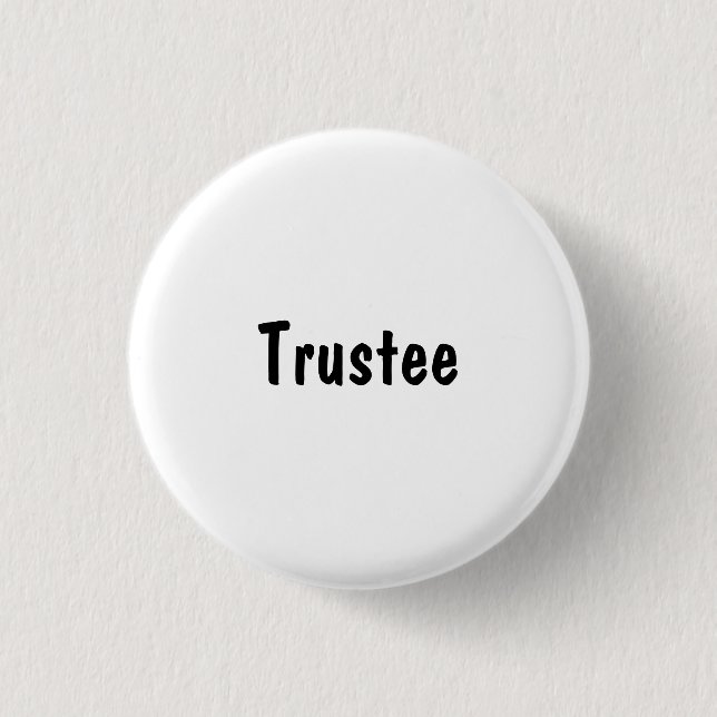 Trustee 3 Cm Round Badge (Front)