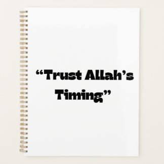 Trusting Allah’s Timing – Islamic Faith Planner