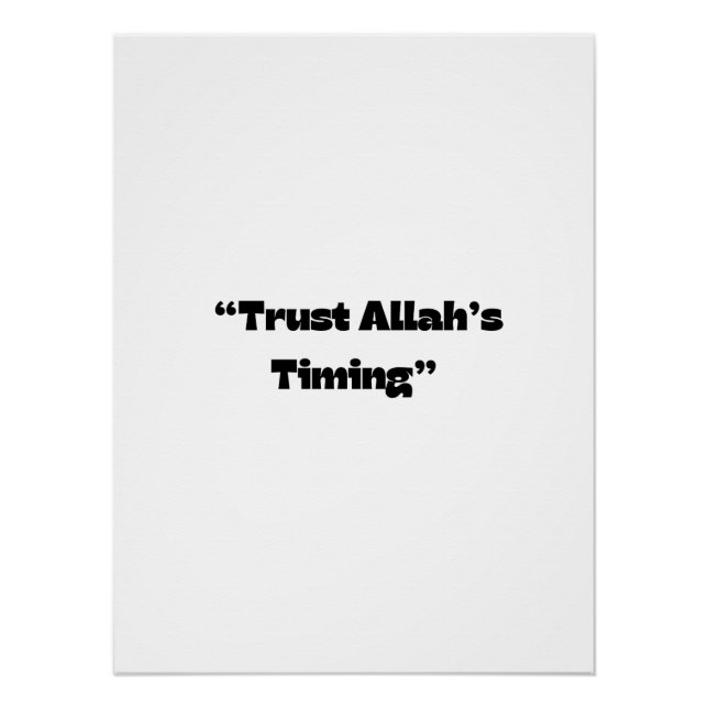 Trusting Allah’s Timing – Islamic Wall Art Print (Front)
