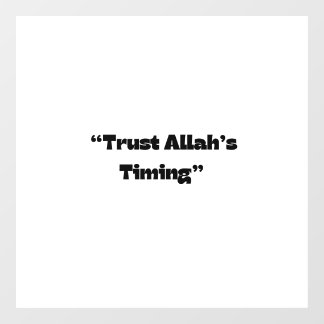 Trusting Allah’s Timing – Minimal Islamic Sticker