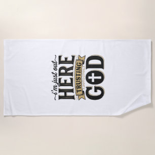 Trusting God Christian Quote Vintage T-Shirt Beach Towel