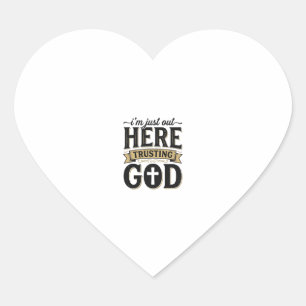 Trusting God Christian Quote Vintage T-Shirt Heart Sticker