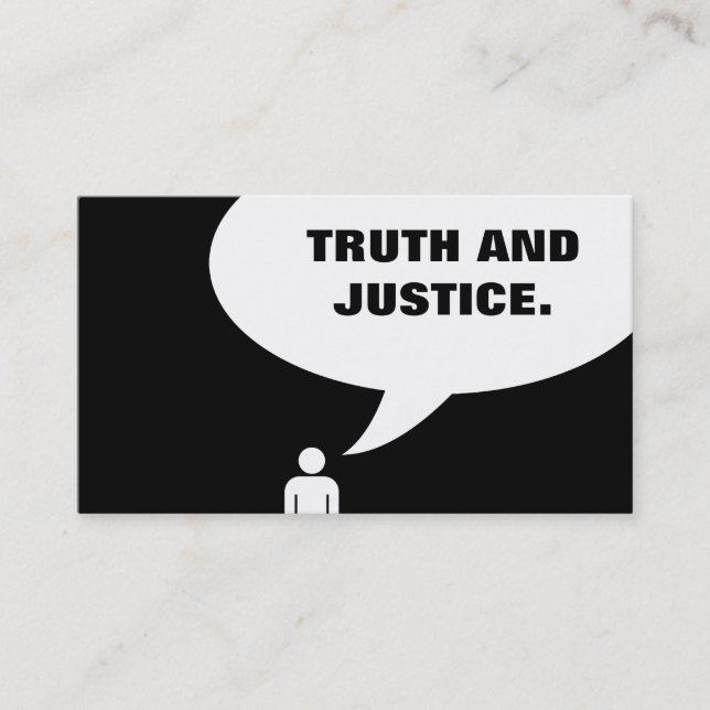 TRUTH AND JUSTICE. speech bubble Business Card (Front)