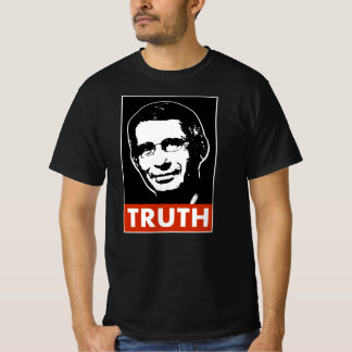Truth Dr Fauci T-Shirt