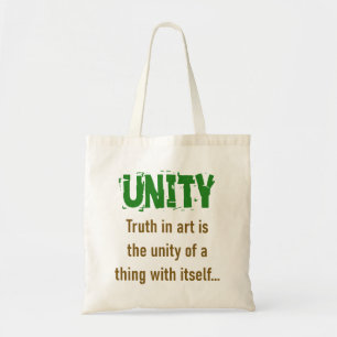 Truth In Art Is The Unity - Unity Quote Tote Bag