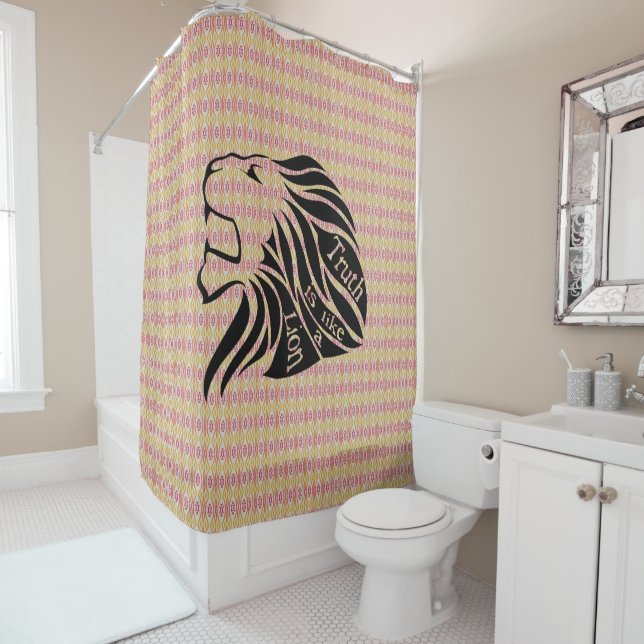 Truth is like a Lion  Shower Curtain (In Situ)