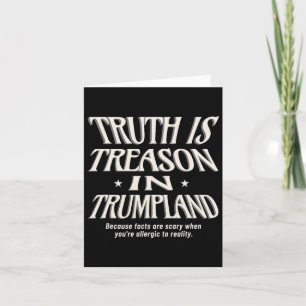 Truth Is Not Allowed In Trumpland Grifter Lie And  Card