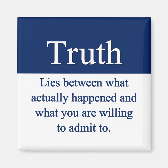Truth Magnet (Front)