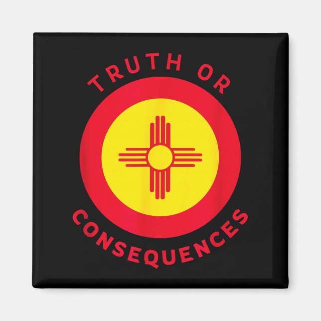 Truth Or Consequences New Mexico Nm Flag Zia Souve Magnet (Front)
