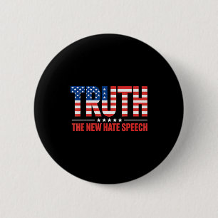 Truth The New Hate Speech Litical Correctness Usa 6 Cm Round Badge
