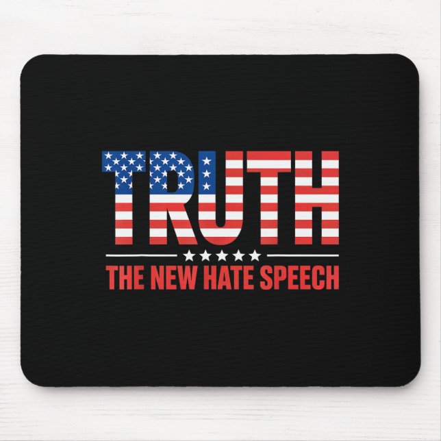Truth The New Hate Speech Litical Correctness Usa  Mouse Pad (Front)