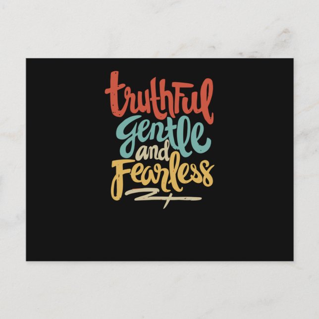 Truthful Gentle and Fearless Postcard (Front)