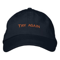 Try again Printed Super Hat Motivational Cap