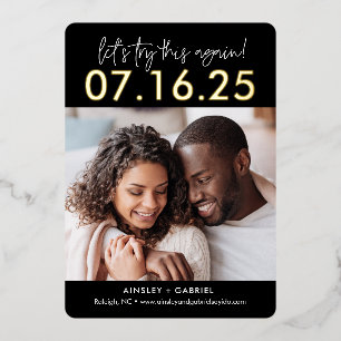 Try Again REAL FOIL Save The Date Card