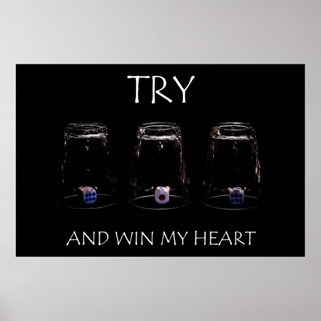 Try and win my heart poster (Front)