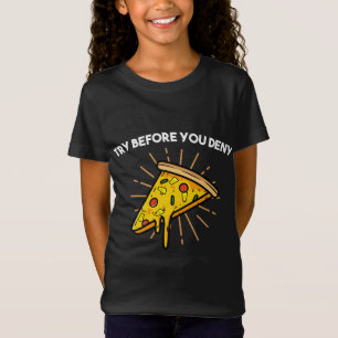 Try Before You Deny Strange Pineapple Pizza Lover  T-Shirt