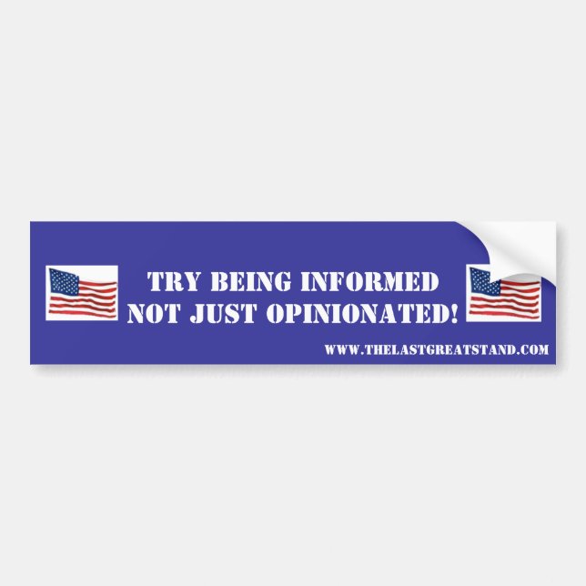 Try Being Informed Magnet! Bumper Sticker (Front)