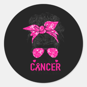 Try Cancer But I'm Still Here Breast Cancer Awaren Classic Round Sticker