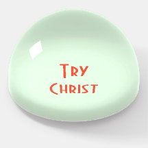 Try Christ 