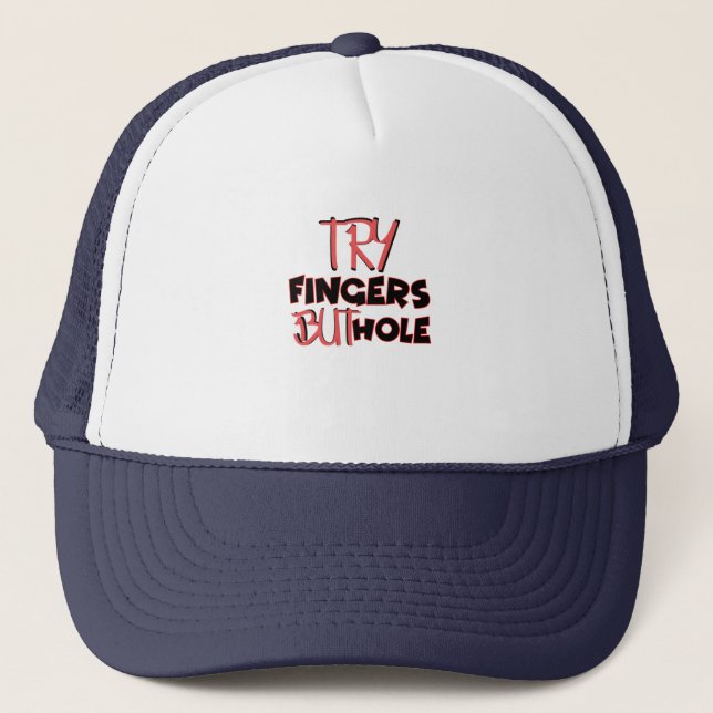 Try Fingers But Hole Elden Ring T-Shirt Trucker Hat (Front)