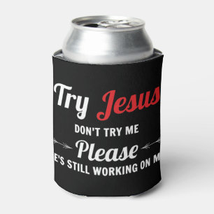 Try Jesus Please Don't Try Me T-ShirtJesus Christ Can Cooler