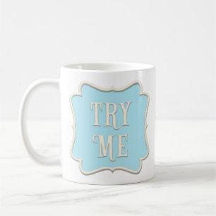 "Try Me" Fairytale Tea Party Pastel Blue Coffee Mug