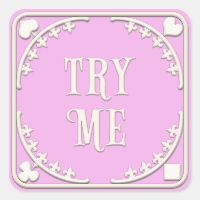"Try Me" Wonderland Tea Party Enticing Pink Square Sticker (Front)