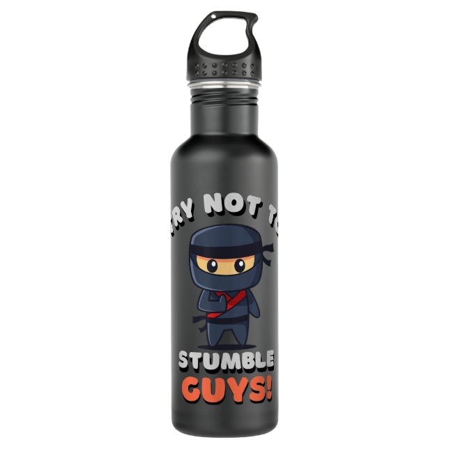 Try Not To Stumble Guys Ninja Clan Intenta no Trop 710 Ml Water Bottle (Front)