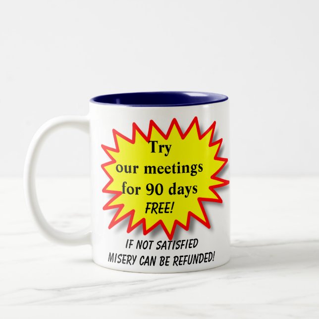 Try our meetings... - Humourous AA NA Coffee Mug (Left)