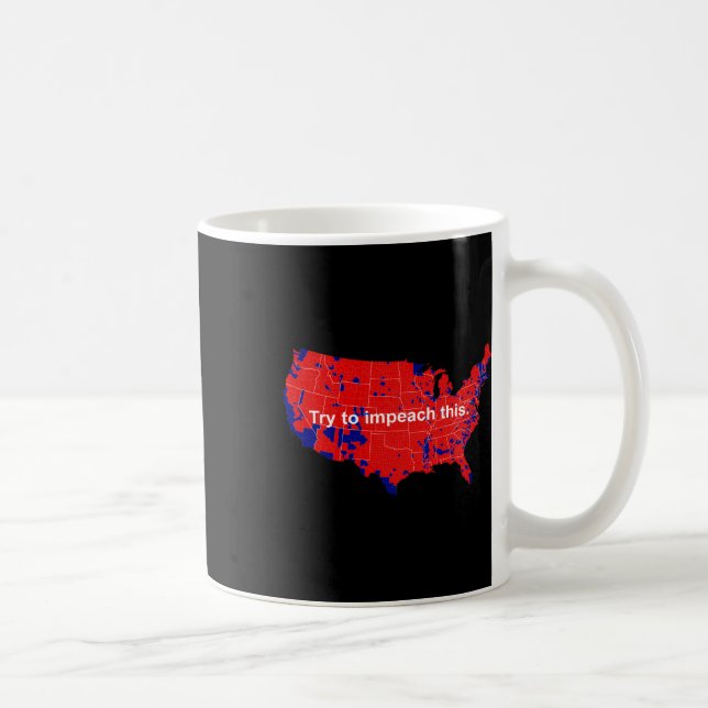 Try To Impeach This 2016 Election Map Trump  Coffee Mug (Right)