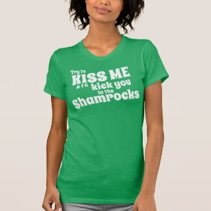 Try to KISS ME T-Shirt