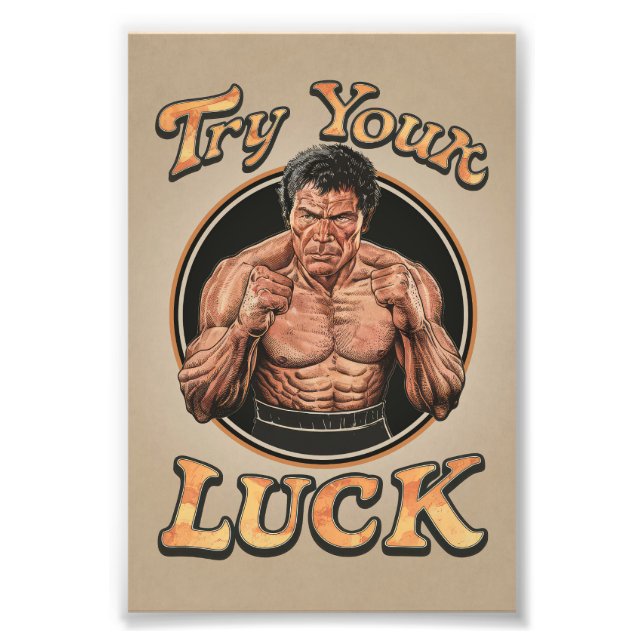Try your luck - Bare knuckle fighter Photo Print (Front)