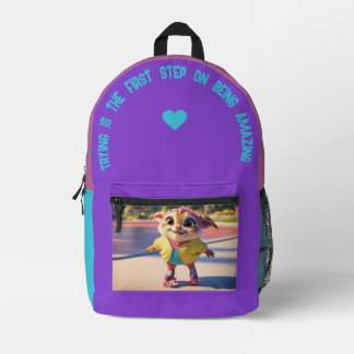Trying Is The First Step… Printed Backpack