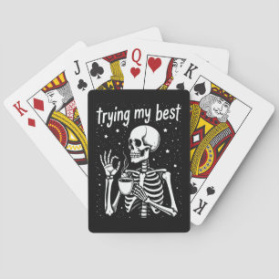 Trying My Best Funny Skeleton Coffee Halloween Playing Cards