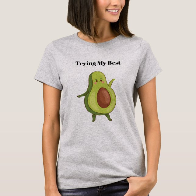 Trying My Best Graphic T-Shirt (Front)